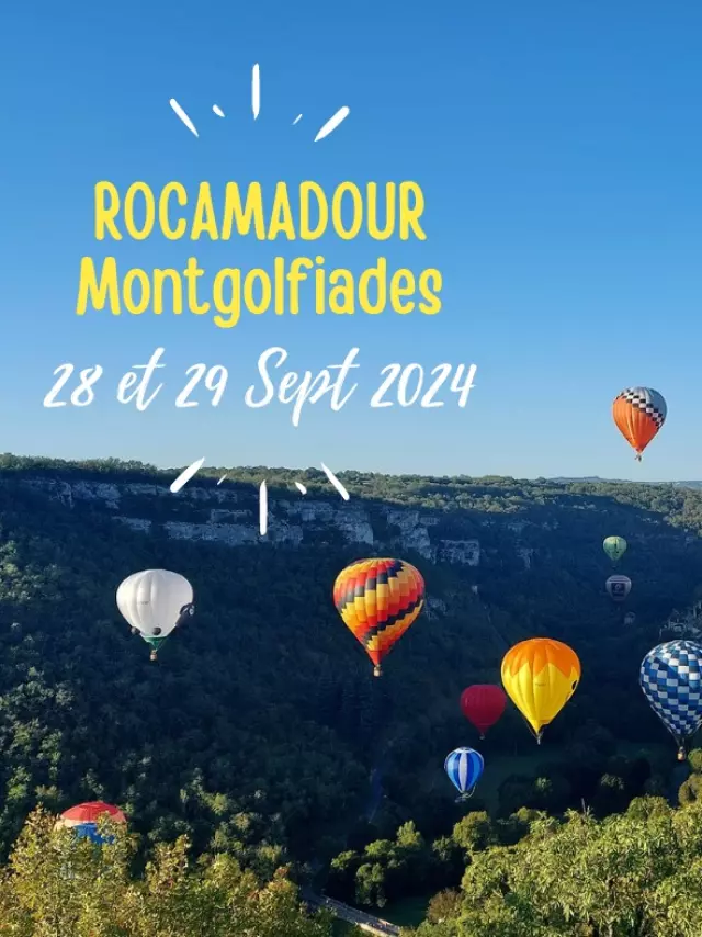 Montgolfiades 2024 Rocamadour Aerostat